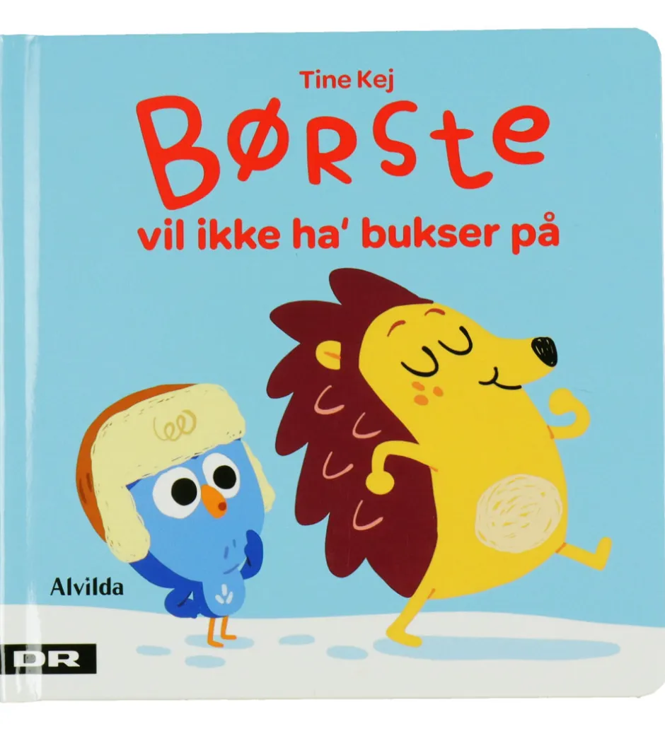Bog - Børste Vil Ikke Ha' Bukser På - Dansk>Alvilda Sale