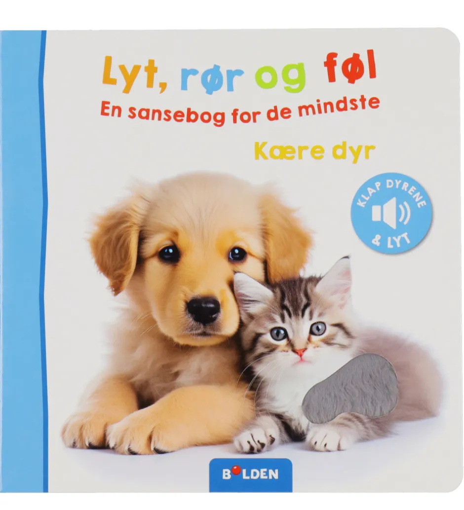 Bog m. Lyd - Lyt, Rør og Føl - Kære dyr>Forlaget Bolden Hot